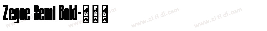 Zegoe Semi Bold字体转换